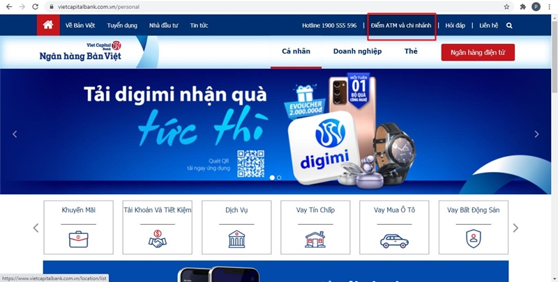 Các bạn có thể truy cập website Viet Capital Bank để tra cứu địa điểm giao dịch